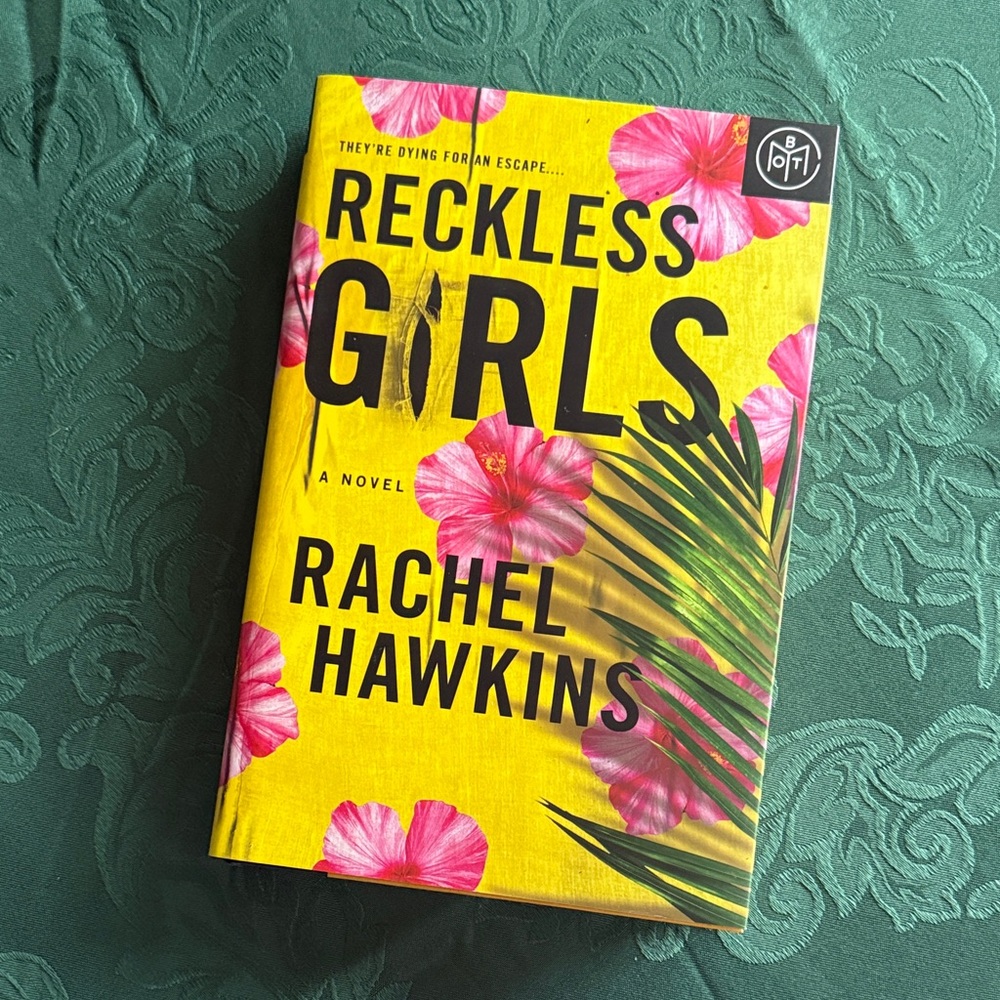 Reckless Girls Novel by Rachel Hawkins